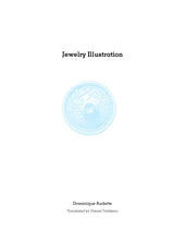 Load image into Gallery viewer, Jewelry Illustration By Dominique Audette