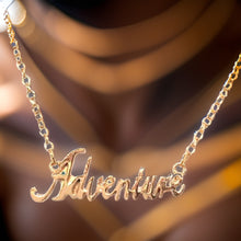 Load image into Gallery viewer, Adventure Script Necklace by The Urban Charm