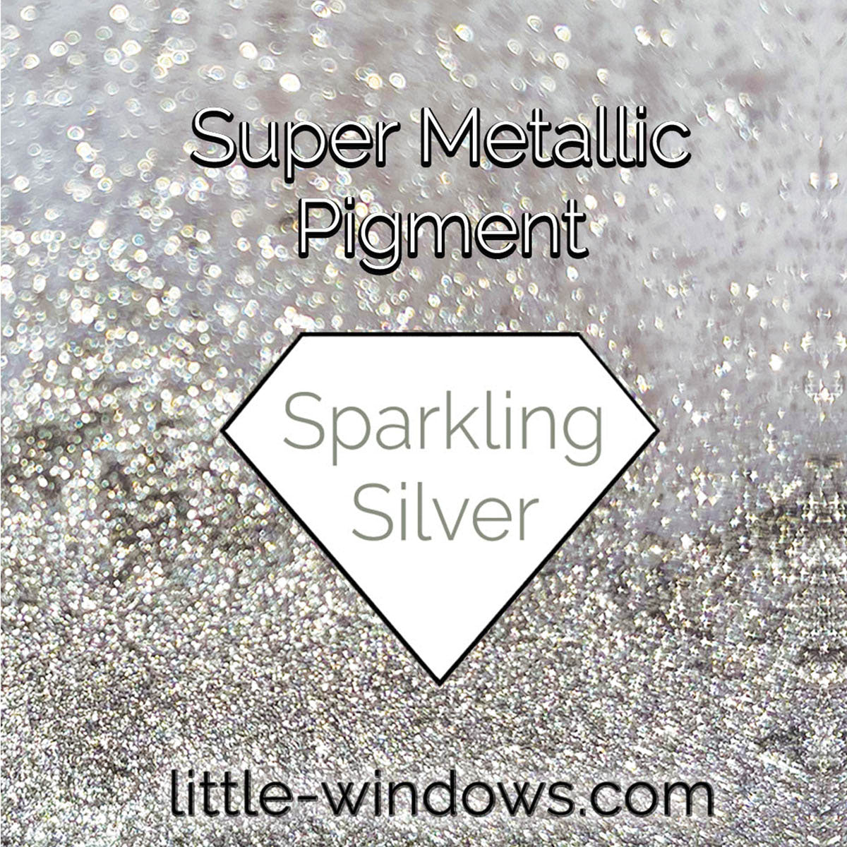 Super Metallic Pigment - Sparkling Silver 25g by weight