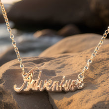 Load image into Gallery viewer, Adventure Script Necklace by The Urban Charm
