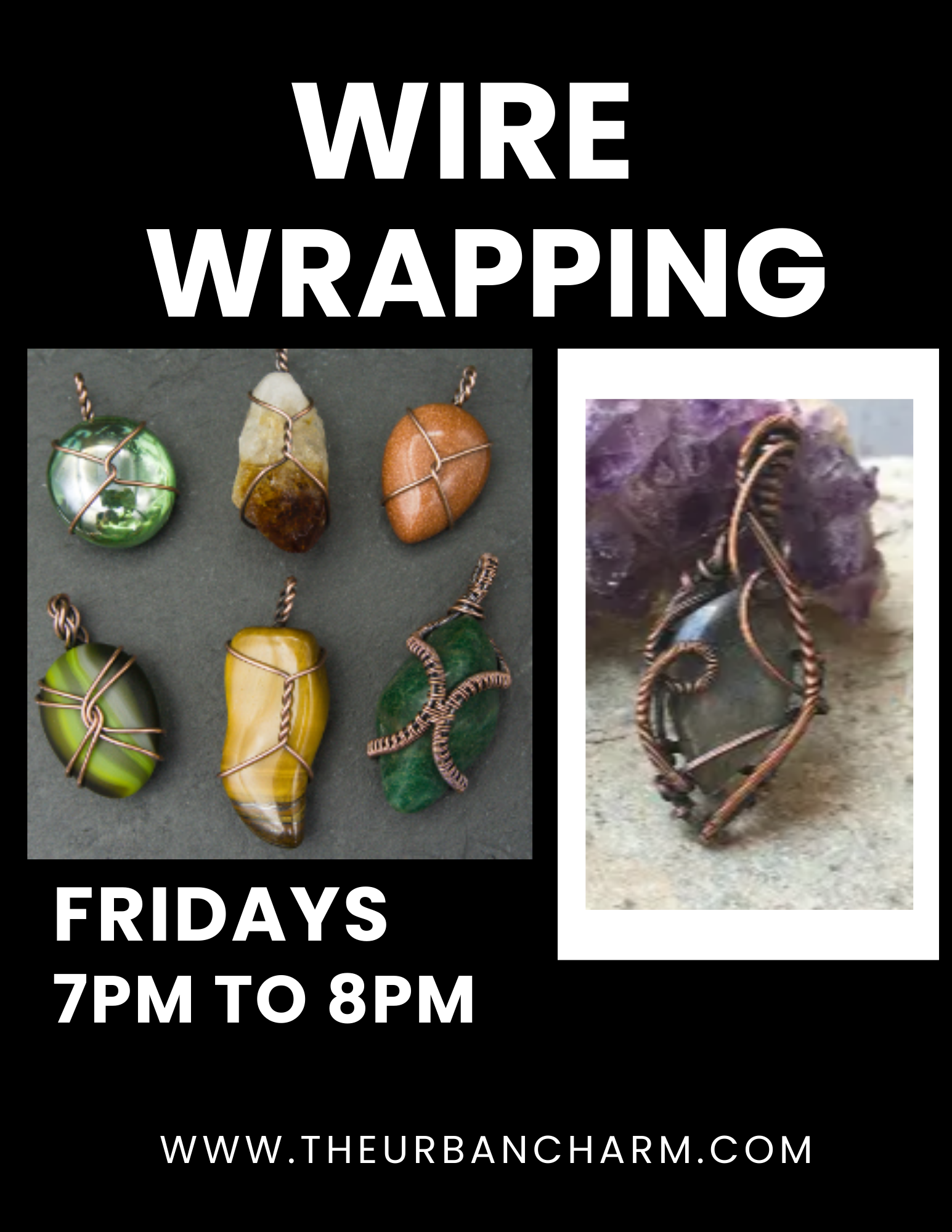 Wire Wrapping Ring Workshop - FRIDAY, DECEMBER 19th from 7pm to 8pm